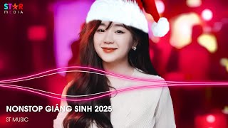 NONSTOP GIÁNG SINH 2025 🎅 HOHOHO MERRY CHRISTMAS REMIX x FELIZ NAVIDAD - NHẠC NOEL GIÁNG SINH REMIX