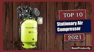 ✅ 10 Best Stationary Air Compressor New Model 2021