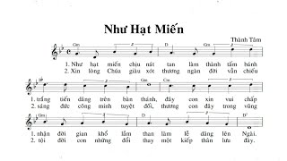 Như Hạt Miến || Lm. Thành Tâm ( Dâng Lễ )