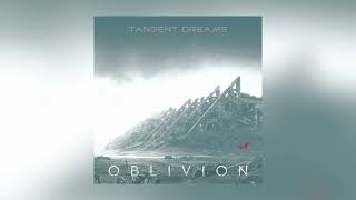 Tangent Dreams - Oblivion (Full Album)