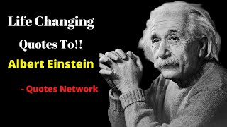 Albert Einstein Quotes Are Life Changing! (Inspirational Motivational Video)