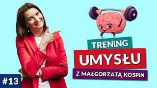 Trening umysłu czyli ćwiczenia które poprawią twoją pamięć| Małgorzata Kospin