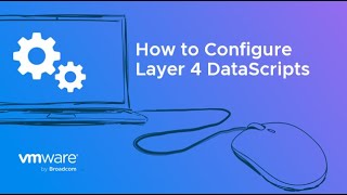 How to Configure Layer 4 DataScripts