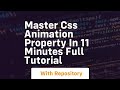 master css animation property in 11 minutes full tutorial