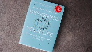 Designing Your Life by Bill Burnett \u0026 Dave Evans