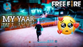 free fire yaar ka dost status video||free fire shayari status video||free fire attitude status video