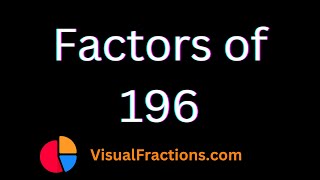 Factors of 196 | Prime Factors, Factor Pairs & More