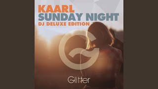 Sunday Night (Carlo Esse Remix Edit)