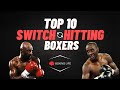 Top 10 Switch Hitting Boxers | Ranked