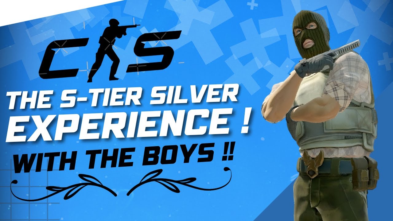 Cs2 The S Tier Silver Experience With The Boys Youtube