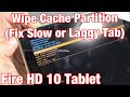 How to Wipe Cache Partition on Amazon Fire HD 10 Tablet (Slow or Laggy?)