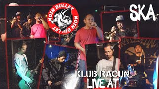 KLUB RACUN LIVE: NOIN BULLET FULL LENGTH