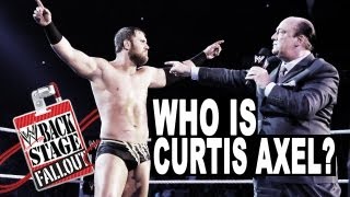 Backstage Fallout - Who is Curtis Axel? -  Raw - May 20, 2013