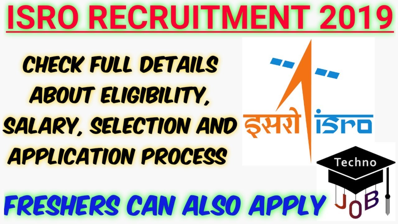 ISRO Recruitment 2019 For Technician/Technical Assistant & Project ...