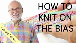 How To Knit on the Bias