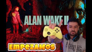 ✍️ALAN WAKE 2 - COMENZAMOS LA INVESTIGACION🔎