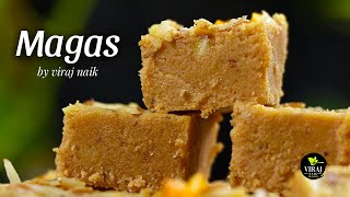 MAGAS RECIPE | Traditional Besan Burfi recipe in Hindi | Gujarati Magas Recipe