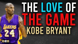 Love of the Game 🔥 Kobe Bryant Motivational Speech 2021 - GET INSPIRED & DON'T GIVE UP