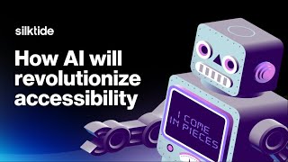 How AI will revolutionize accessibility