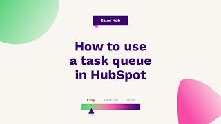 How to use a task queue in HubSpot | HubSpot Help
