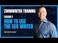 ZimmWriter Lesson 2 - How to Use the SEO Writer