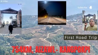 754 Km Journey, Aizawl -Guwahati-Nagaland - Kangpokpi