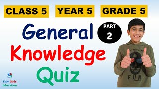 50 GK Quiz for class 5 |general knowledge quiz for kids|year 5 quiz|educational videos for students