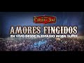 Carlos y José Jr - Amores Fingidos (Estadio Mobil Super)