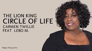The Lion King | Circle Of Life - Carmen Twillie, Lebo M (Lyrics)