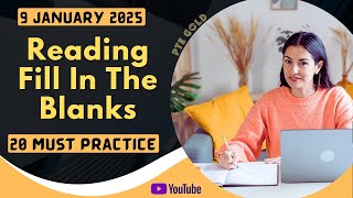 PTE Reading Fill In The Banks - JANUARY 2025 - Must Practice