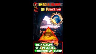 Astola Island, suspected to be DAJJAL Island in Pakistan