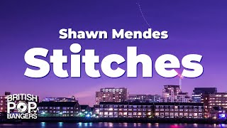 Shawn Mendes - Stitches (Lyrics)