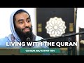 Living with the Quran - Ustadh Abu Taymiyyah