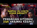 BERTEMU DENGAN ARWAH PENDAKI YANG HILANG || HERU SURVIVAL KISAH GUNUNG KERINCI