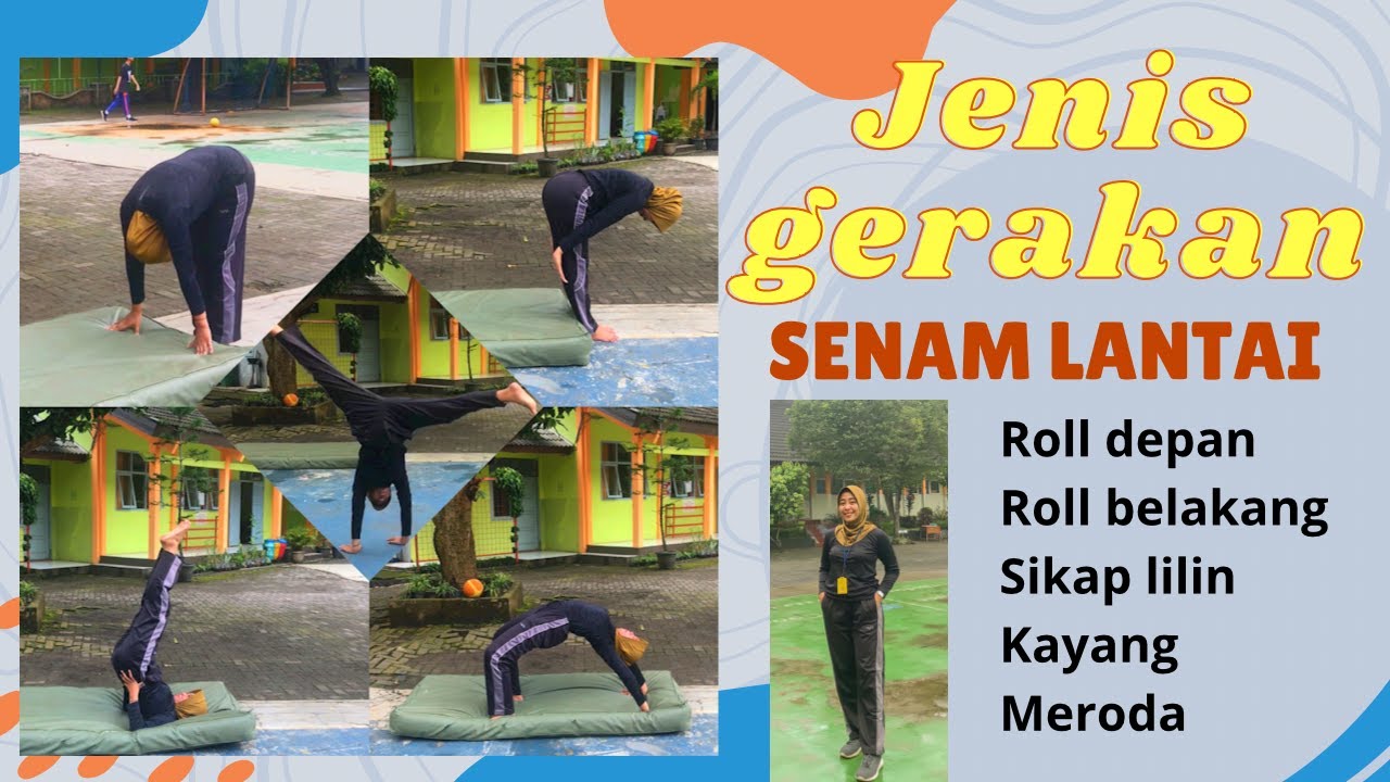 Pembelajaran PJOK Gerak Senam Lantai (Roll Depan, Roll Belakang, Sikap ...