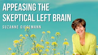 Appeasing the Skeptical Left Brain with Suzanne Giesemann