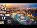 EXPO 2020 Dubai (2021) Inside Day & Night Time Complete Walking Tour in EXPO Pavilions | 4K