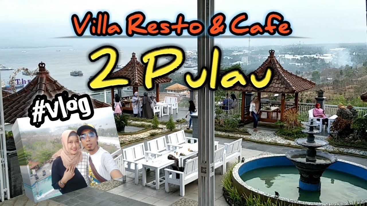 VLOG THREE B VILLA RESTO & CAFE BANYUWANGI - BERASA DI ATAS SAMUDRA ...