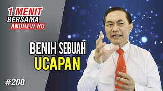 Benih sebuah ucapan | 1 Menit Bersama Andrew Ho #200