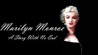 Marilyn Monroe: A Story With No End | Full Documentary (2022)