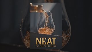 Neat: The Story of Bourbon