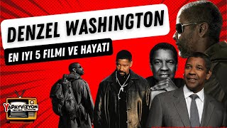 En İyi 5 'DENZEL WASHINGTON' Filmleri Ve Hayatı | Kimleri İzlediğinizi Bilin | Sinevizyon #12