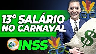 INSS MUDA o CALENDÁRIO de PAGAMENTOS no CARNAVAL + 13º SALÁRIO na FOLHA de PAGAMENTO