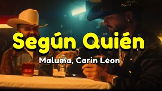 Según Quién - Maluma, Carin Leon , Peso Pluma, Eslabon Armado, Junior H (Corrido