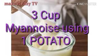 Mayonnaise using potato||ഉരുളക്കിഴങ്ങ് കൊണ്ട് മയണേയ്സ് ഉണ്ടാക്കുന്ന വിധം|||