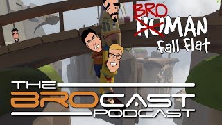 The Brocast - Bro Falls Flat