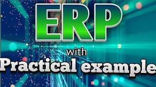 All about ERP- Why Business need it?| Business with ERP and without ERP Enterprise Resource Planning