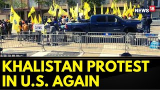 Khalistani Flags Waved at Indian Consulate in U.S | Khalistan Protest In USA | English News