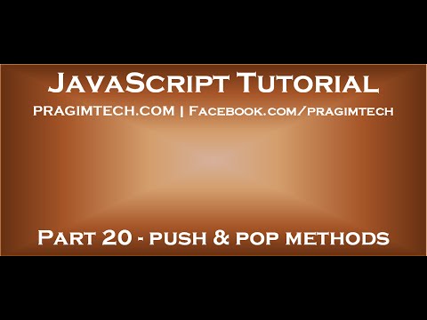 JavaScript array push and pop methods JavaScript array push and pop methods
