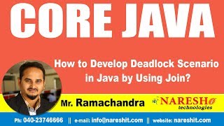 How to Develop Deadlock Scenario in Java by Using Join? | Core Java Tutorial | by Mr.Ramachandra